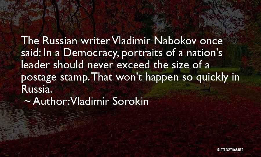 Russian Quotes By Vladimir Sorokin