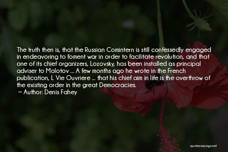 Russian Revolution Quotes By Denis Fahey