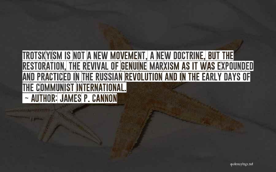 Russian Revolution Quotes By James P. Cannon