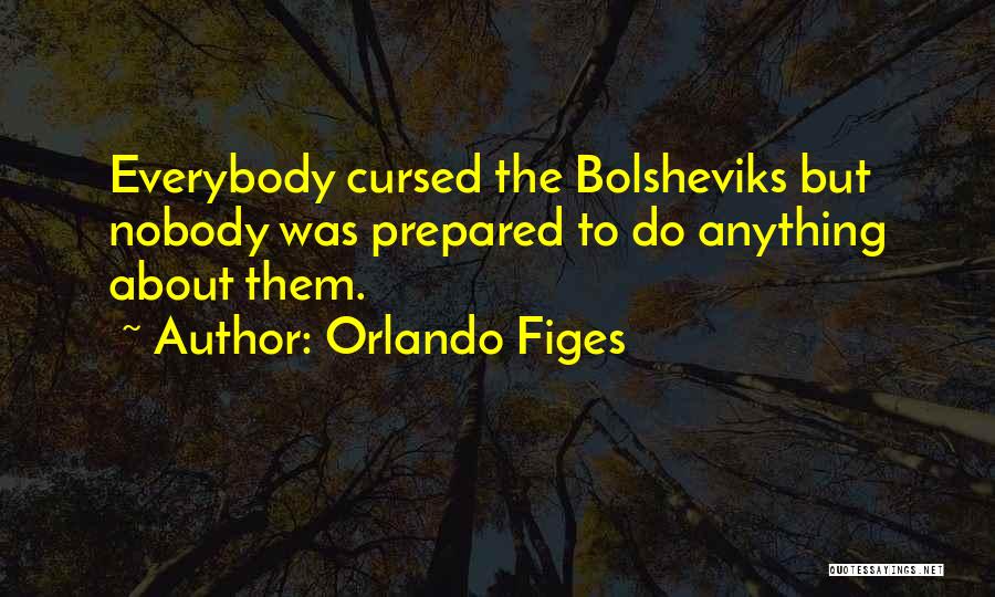 Russian Revolution Quotes By Orlando Figes