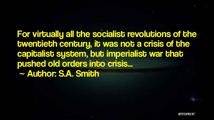 Russian Revolution Quotes By S.A. Smith