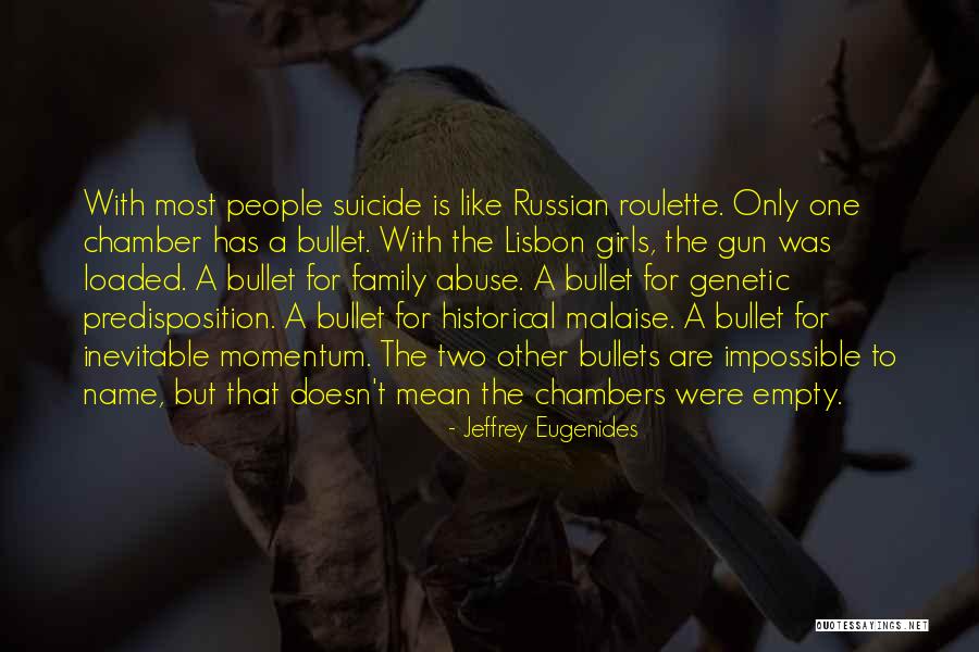 Russian Roulette Quotes By Jeffrey Eugenides