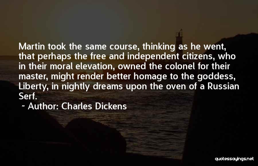 Russian Serf Quotes By Charles Dickens