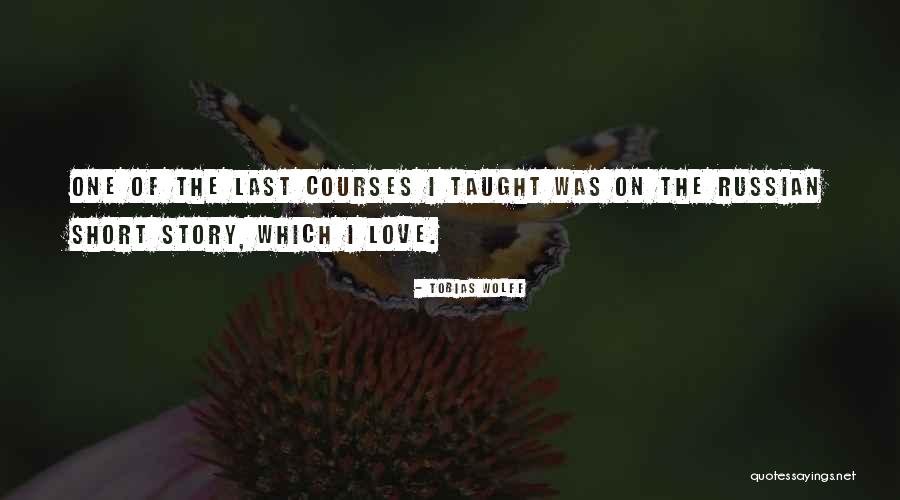 Russian Short Quotes By Tobias Wolff Russian Short Quotes By Tobias Wolff