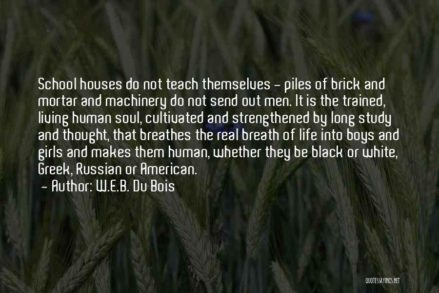 Russian Soul Quotes By W.E.B. Du Bois