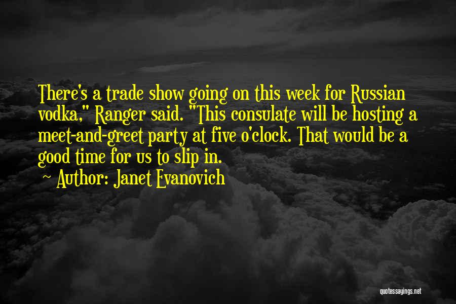 Russian Vodka Quotes By Janet Evanovich