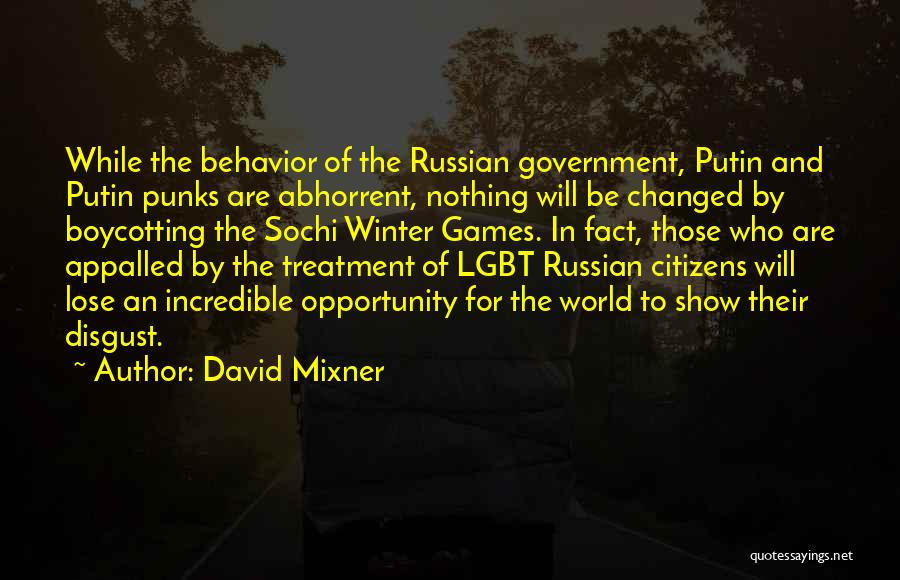 Russian Winter Quotes By David Mixner