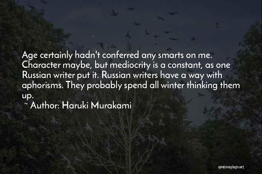 Russian Winter Quotes By Haruki Murakami