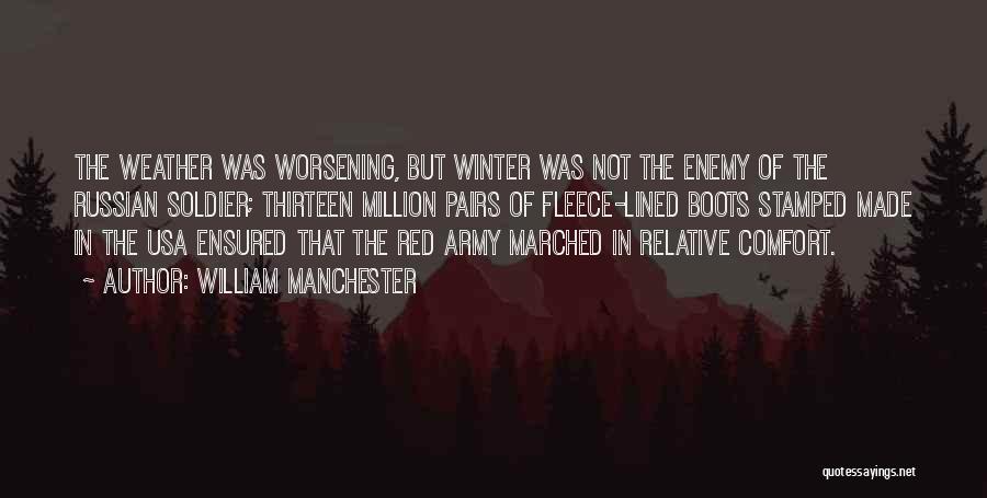 Russian Winter Quotes By William Manchester