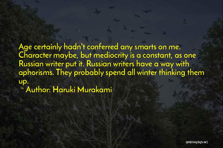 Russian Writers Quotes By Haruki Murakami