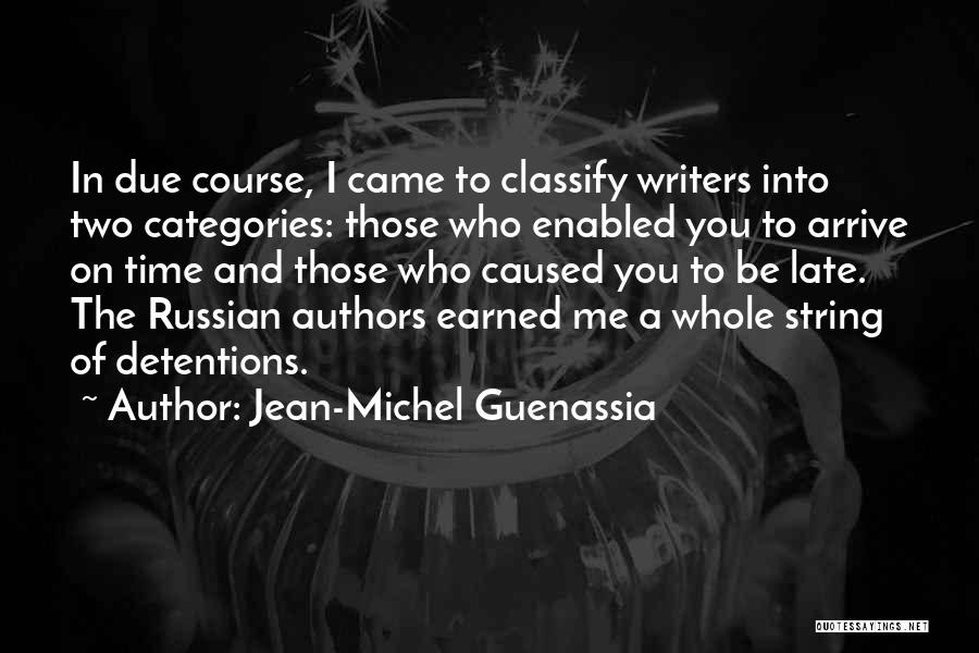 Russian Writers Quotes By Jean-Michel Guenassia