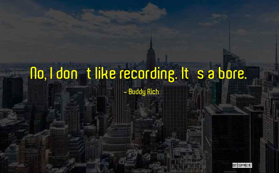 Russisk Terrier Quotes By Buddy Rich