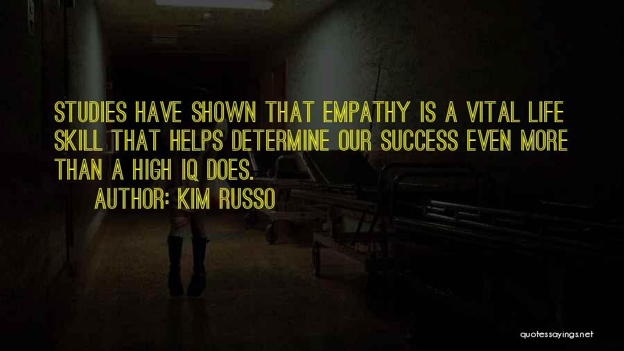 Russo Quotes By Kim Russo