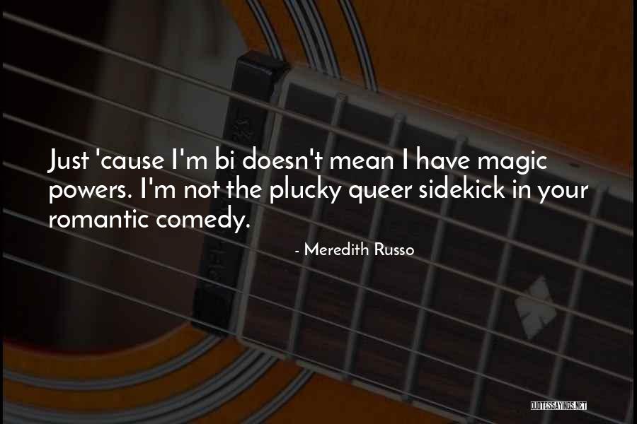 Russo Quotes By Meredith Russo