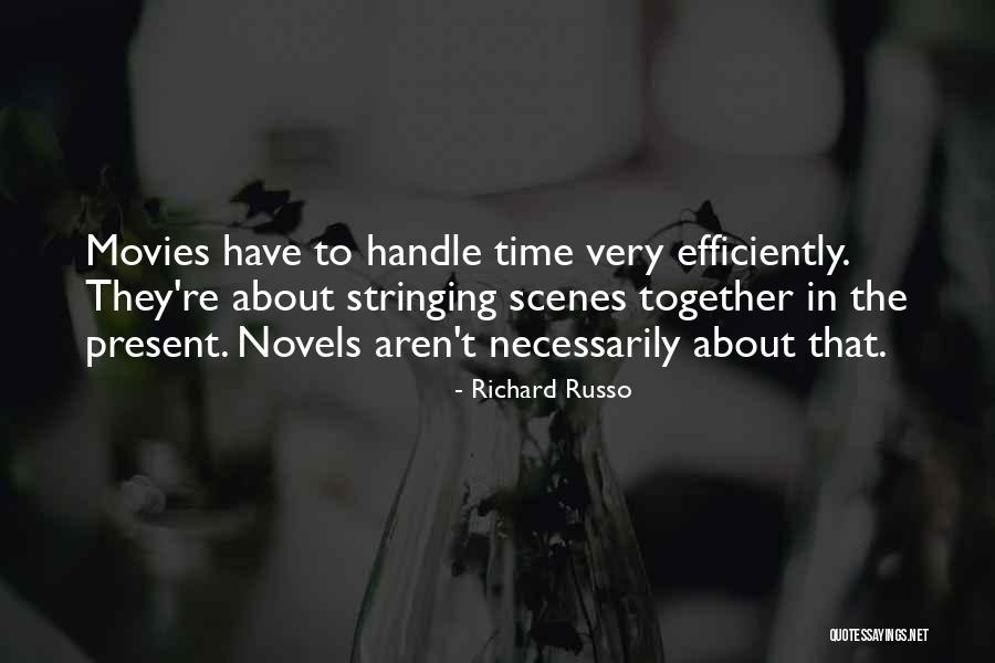 Russo Quotes By Richard Russo