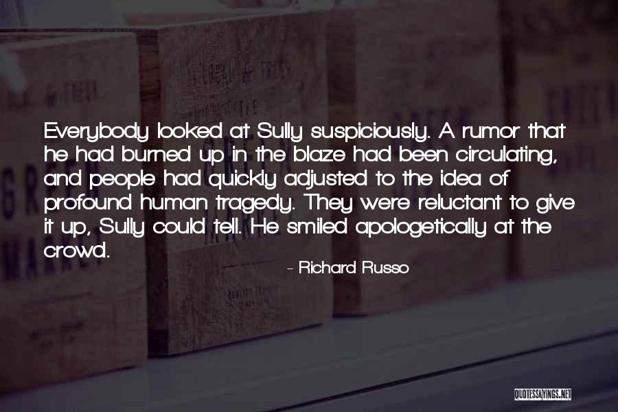 Russo Quotes By Richard Russo