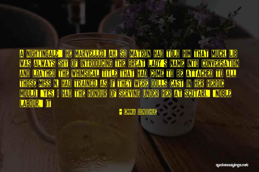 Russomano Management Quotes By Emma Donoghue Russomano Management Quotes By Emma Donoghue