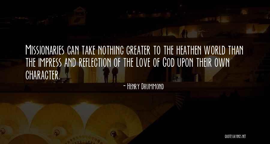 Russos Dorr Quotes By Henry Drummond Russos Dorr Quotes By Henry Drummond