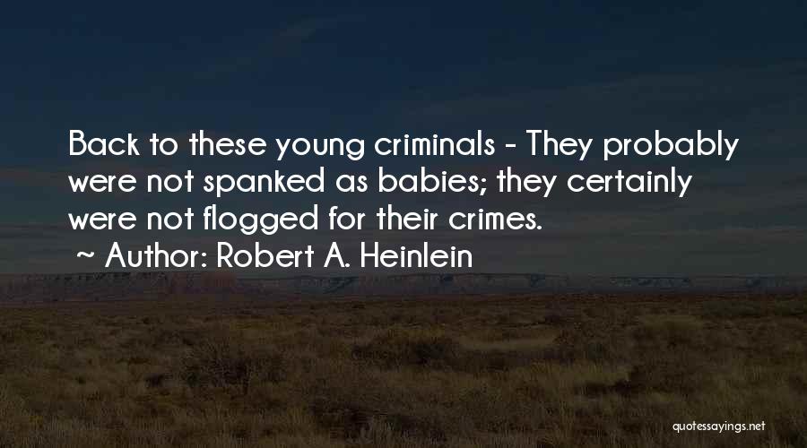 Russula Emetica Quotes By Robert A. Heinlein