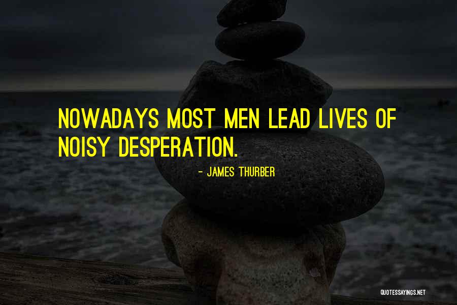 Rustam Goipov Quotes By James Thurber Rustam Goipov Quotes By James Thurber