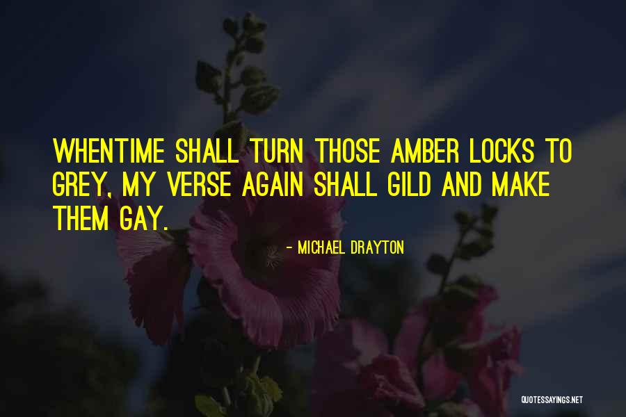 Rusted Love Quotes By Michael Drayton Rusted Love Quotes By Michael Drayton