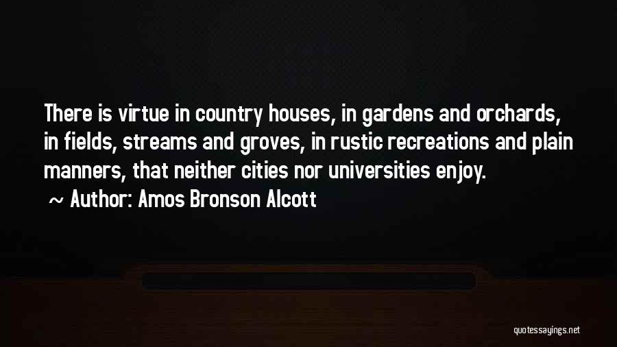 Rustic Country Quotes By Amos Bronson Alcott