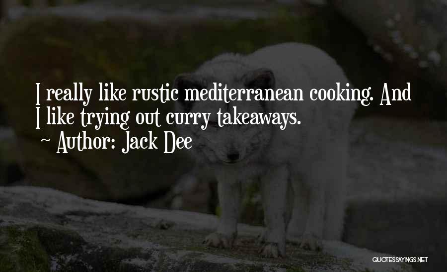 Rustic Quotes By Jack Dee