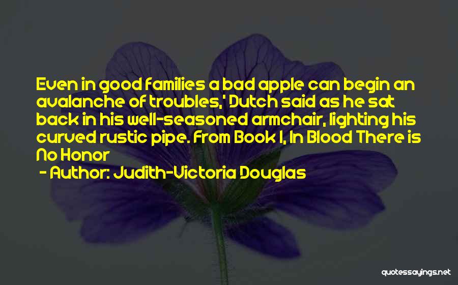 Rustic Quotes By Judith-Victoria Douglas