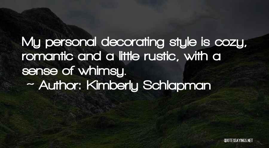 Rustic Quotes By Kimberly Schlapman