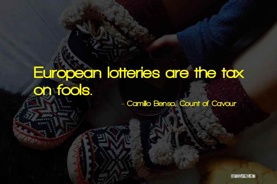 Rustically Inspired Quotes By Camillo Benso, Count Of Cavour Rustically Inspired Quotes By Camillo Benso, Count Of Cavour