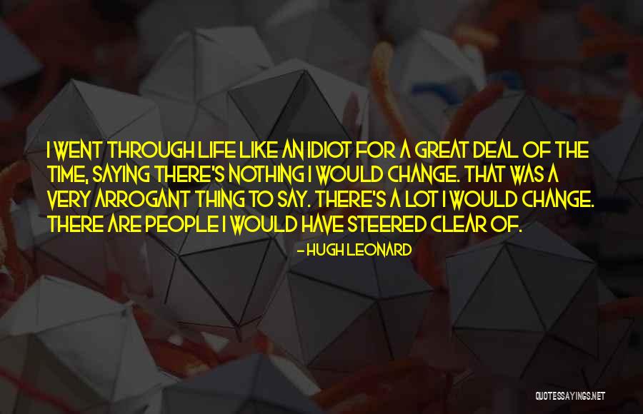Rusties Happy Quotes By Hugh Leonard Rusties Happy Quotes By Hugh Leonard