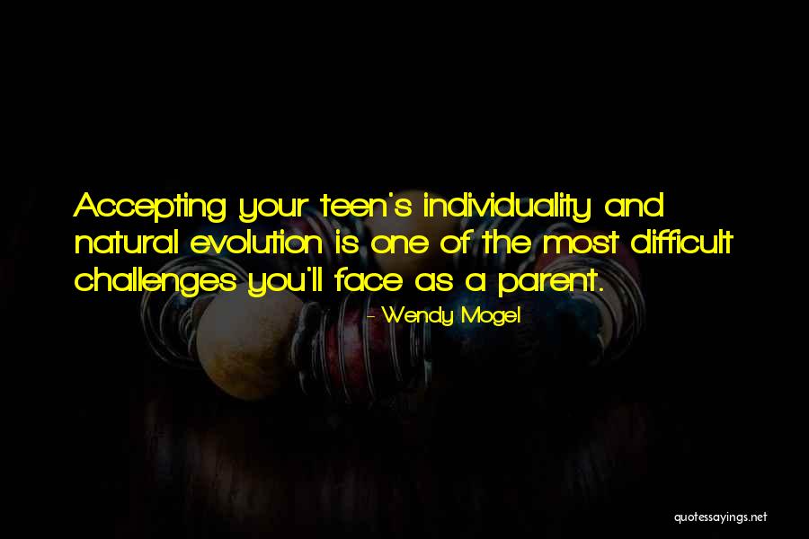 Rustigians Quotes By Wendy Mogel