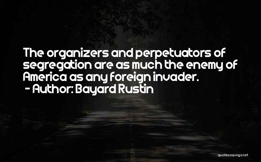 Rustin Quotes By Bayard Rustin