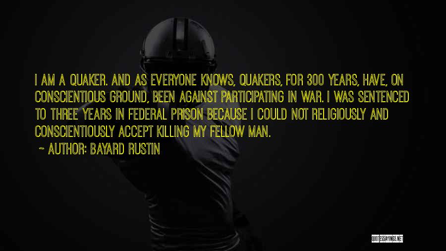 Rustin Quotes By Bayard Rustin