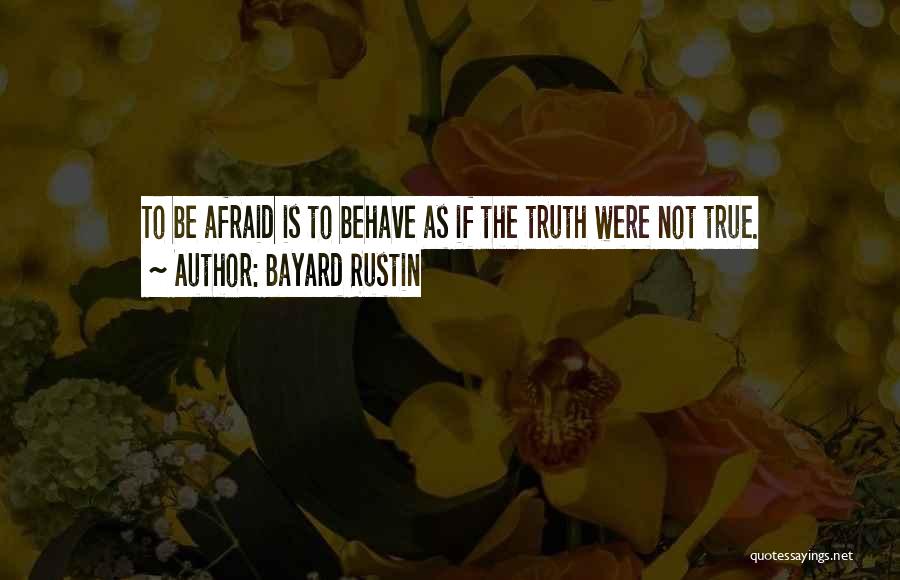 Rustin Quotes By Bayard Rustin