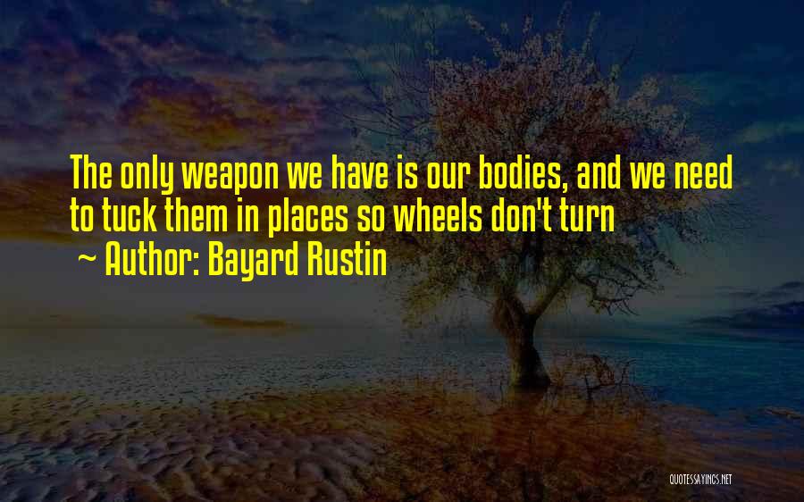 Rustin Quotes By Bayard Rustin