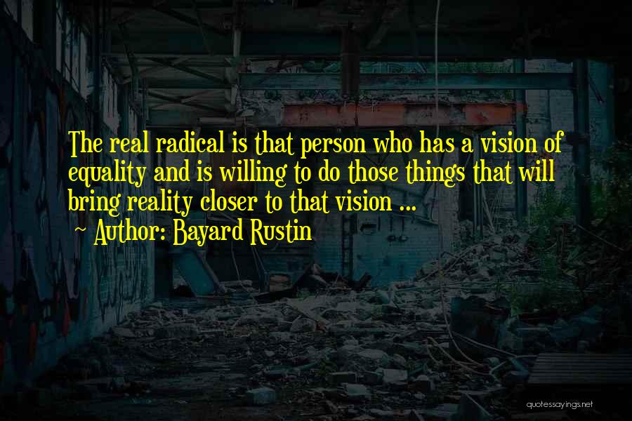 Rustin Quotes By Bayard Rustin