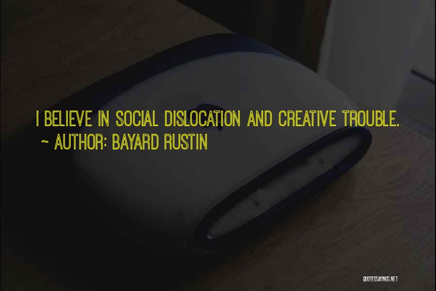 Rustin Quotes By Bayard Rustin