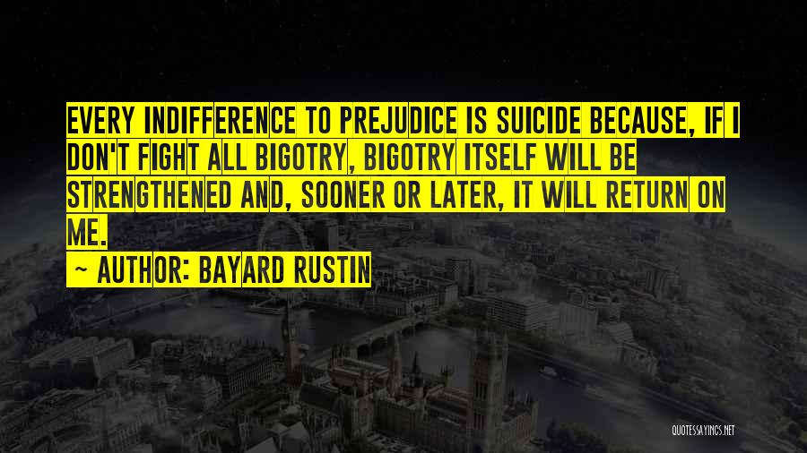 Rustin Quotes By Bayard Rustin