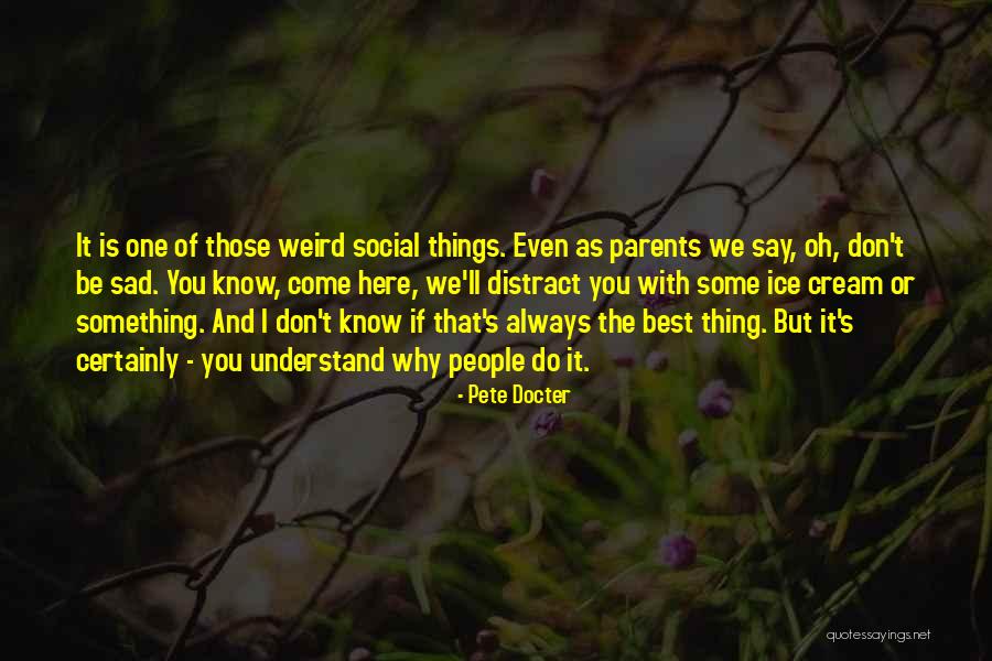 Rustless Brazil Quotes By Pete Docter Rustless Brazil Quotes By Pete Docter
