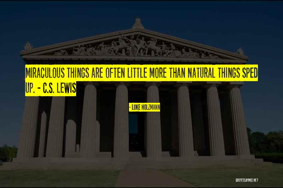 Rustling Oaks Quotes By Luke Holzmann Rustling Oaks Quotes By Luke Holzmann