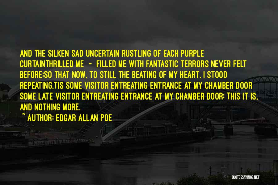 Rustling Quotes By Edgar Allan Poe