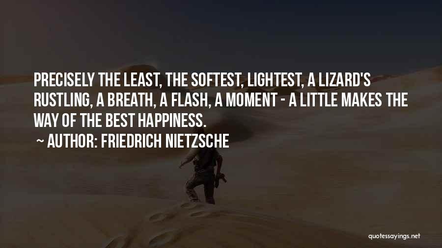 Rustling Quotes By Friedrich Nietzsche