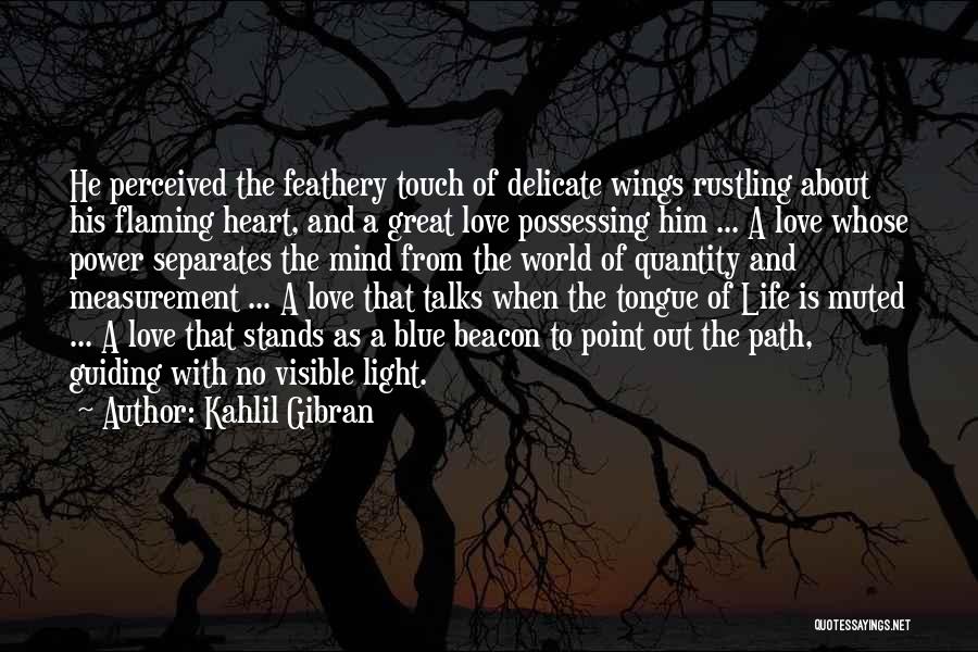 Rustling Quotes By Kahlil Gibran