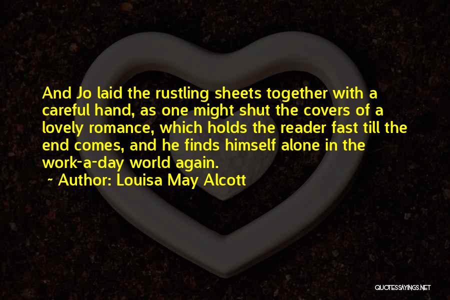 Rustling Quotes By Louisa May Alcott