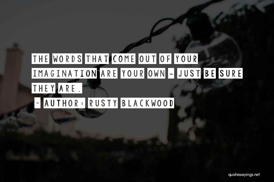 Rusty Blackwood Quotes 1080234