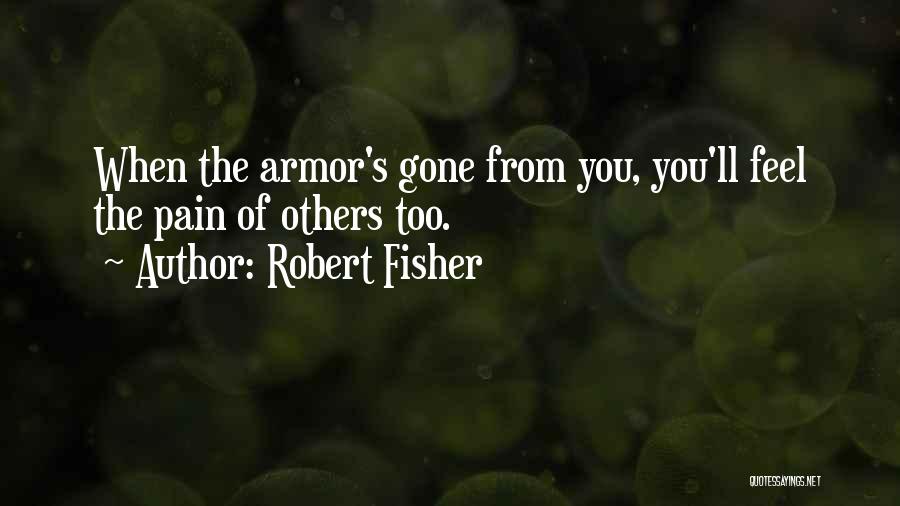 Rusty Quotes By Robert Fisher