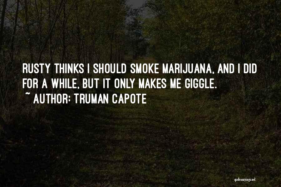 Rusty Quotes By Truman Capote