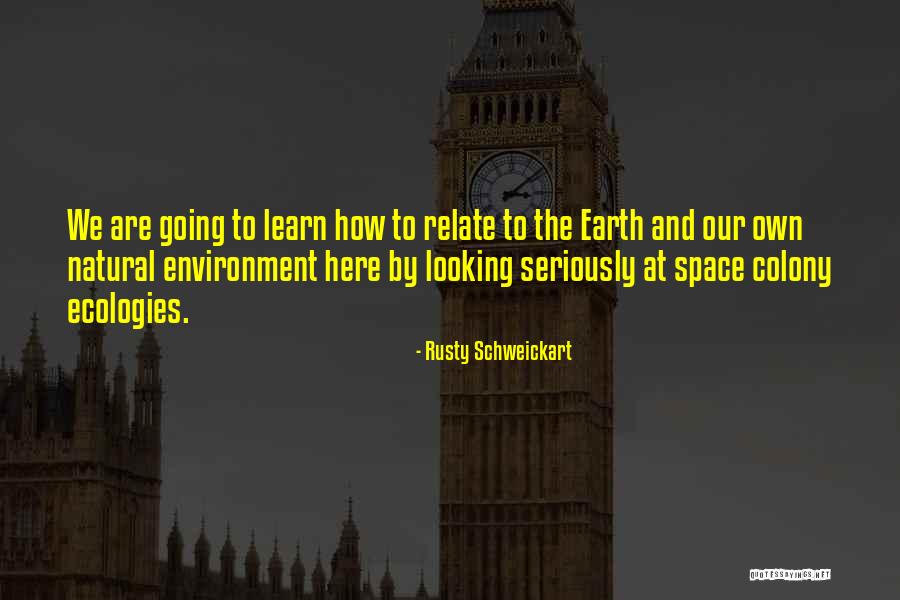 Rusty Schweickart Quotes 1147753 Rusty Schweickart Quotes 1147753