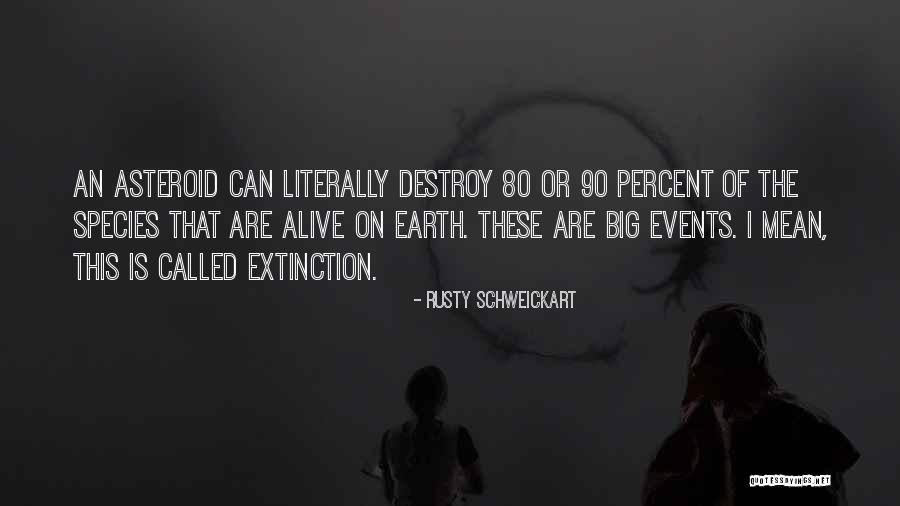 Rusty Schweickart Quotes 1249508 Rusty Schweickart Quotes 1249508